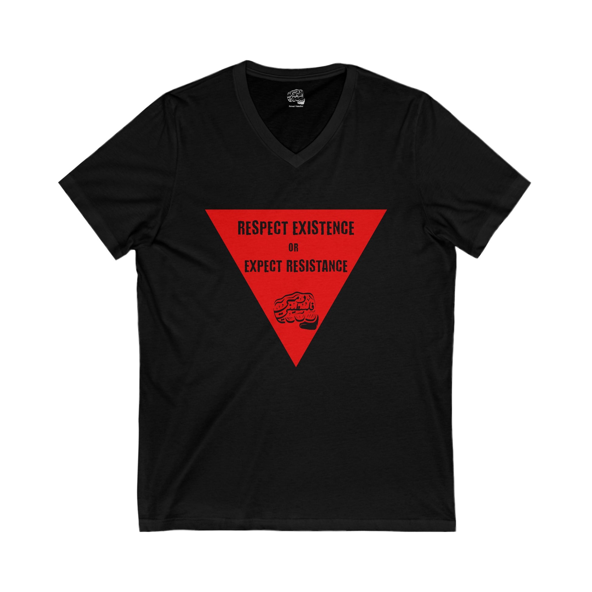 Respect Existence or Expect Resistance" V-Neck T-Shirt – A Bold Statement of Courage