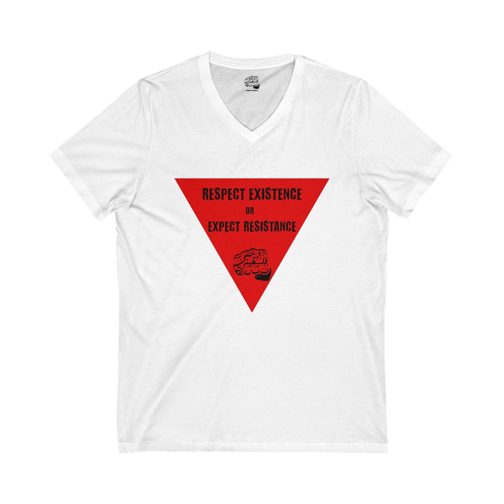 Respect Existence or Expect Resistance" V-Neck T-Shirt – A Bold Statement of Courage